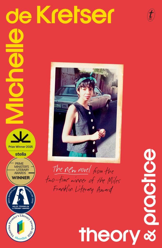 book cover of Theory & Practice by Michelle de Kretser Cover